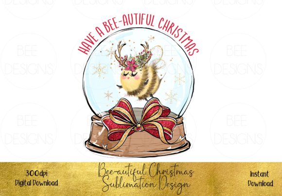 Have a Bee-autiful Christmas Sublimation Illustrations